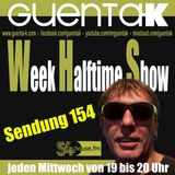 Week Halftime Show 154 mit Guenta K