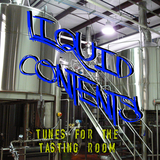 Liquid Contents - Tunes for the Tasting Room