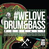 Gunsta Presents #WeLoveDrum&Bass Podcast & Lion (SLK) Guest Mix