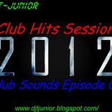 Dj T-Junior - Club Hits Session 2012 (Club Sounds Episode 02)