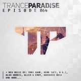 Trance Paradise Episode #064 (26-01-14)