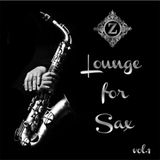 Lounge for Sax vol.1