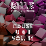 Milk - Cause U&I vol. 16