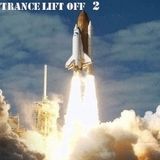Trance Lift Off 2 Mixed By Dj Dré Alias Miele 27-01-2013