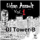DJ Tower-B - Urban Assault Vol.1