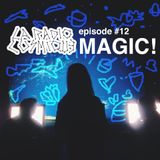 LRC: Episode #12 | Magic! feat. GabbaBoy