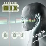 Fabry DJ - Forever Video Mix 80's