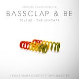 BASSCLAP & BE - 70/140 - THE MIXTAPE