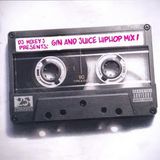 Gin & Juice - Mikey J Classic Hip Hop Mix