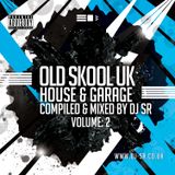 House & Garage UK Old Skool Mix