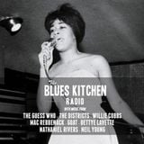 THE BLUES KITCHEN RADIO: 14 JULY 2014