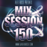 Alex Rossi - Mix Session 150 (Sep 2k15)