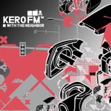 KERO FM EPISODE - 1364173201
