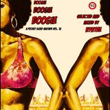 A Pocket Sized Mixtape Vol. 12: Boogie Boogie Boogie
