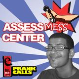 Assessmess Center - E FM Prank Call