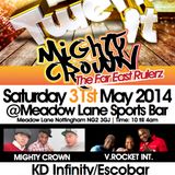 TWERK IT - 31/5/14, MEADOW LANE SPORTS BAR, NOTTINGHAM. V ROCKET INT, MIGHTY CROWN, KD INFINITY