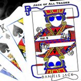 Daniel's Jack - Jack Of All Trades Vol. 5