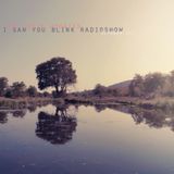 The indie update's i saw you blink radioshow / october