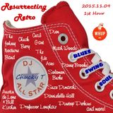 Resurrecting Retro 2015.11.09 (1st Hour)