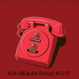 Kick-OH Audio Podcast #1-2015