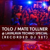 Tolo @ LavaLava Techno Special (23-08-2013)