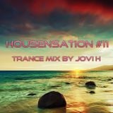 Jovi H Housensation # 011 - July Trance Mix (130706)