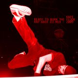 Rap Bboy Mix 2009, Ready To Burn The Floor.
