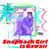 DJ UCHIAGE / Snapback Girl is Qawaii