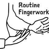 Routine Fingerwork