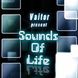 Vaitor - Sounds of Life Episode 001