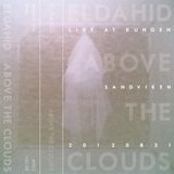 Above the clouds - Eldahid live at Kungen