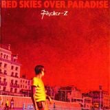 Fischer Z - Red Skies Over Paradise