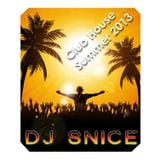 DJ Snice - Hot Club House Summer 2013