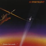 SUPERTRAMP - Famous Last Words (1982)