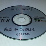 Hello Spring! - Mixed by Double-L