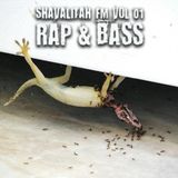 Jigglypussy: Shavalitah FM vol.01 -Rap & Bass (Acto primero, Hereje Skillz 2013)