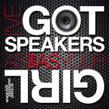 Show #22 - i've got speakers as big as your girl!
