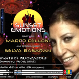 SUNSET EMOTIONS 023.3 (19/02/2013) - Special Guest SELVA BASARAN