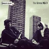 The Grime Mix 3