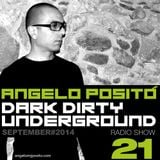 ANGELO POSITO - Dark Dirty Underground (SEPTEMBER 2014)