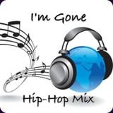 RnB Party -Im Gone Hip Hop Mix