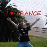 I love Trance Mixed By Dj Hammer
