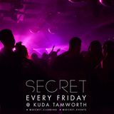 SECRET:Friday's MIX VOL 3 - weekly events held at Kuda. House/Grime mix by Dj Keeko