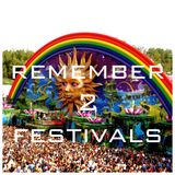 Remember 2 festivals