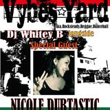 VYBES YARD - Special Guest Nicole Dubtastic - 6-12-2015
