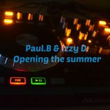 PaulB & Andrei Avîrvarei - Opening the summer