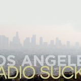 L.A.RADIO SUCKS (2010)
