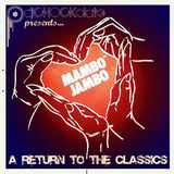 Mambo Jambo: Return To The Classics Megamix 1