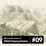 Omacatl - Eldritch Singsong Sessions #1.9