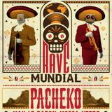 Rave Mundial Radio Volume 5: Pacheko